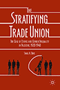 The Stratifying Trade Union book cover